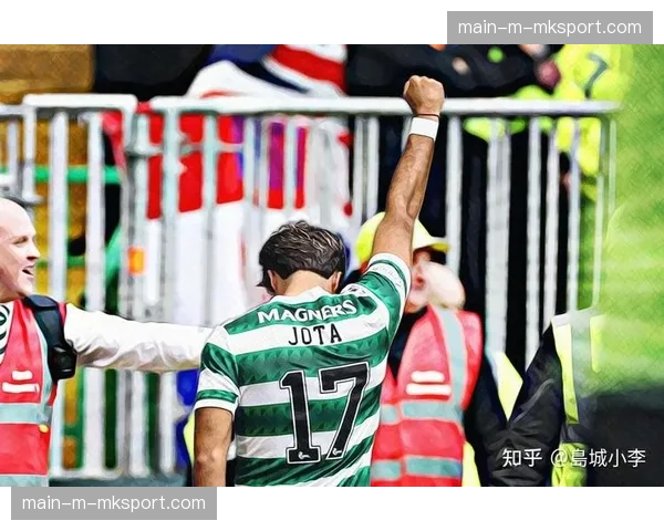 苏超老字号德比：凯尔特人2-2格拉斯哥流浪者，争冠悬念持续